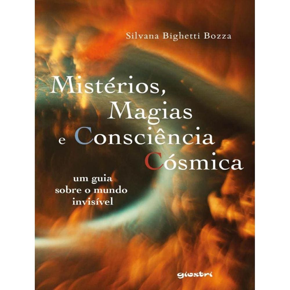 Misterios, Magias E Consciencia Cosmica