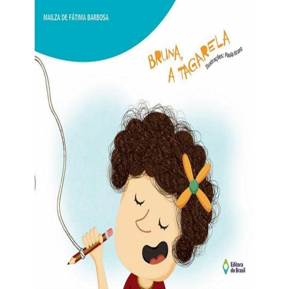 Bruna, A Tagarela