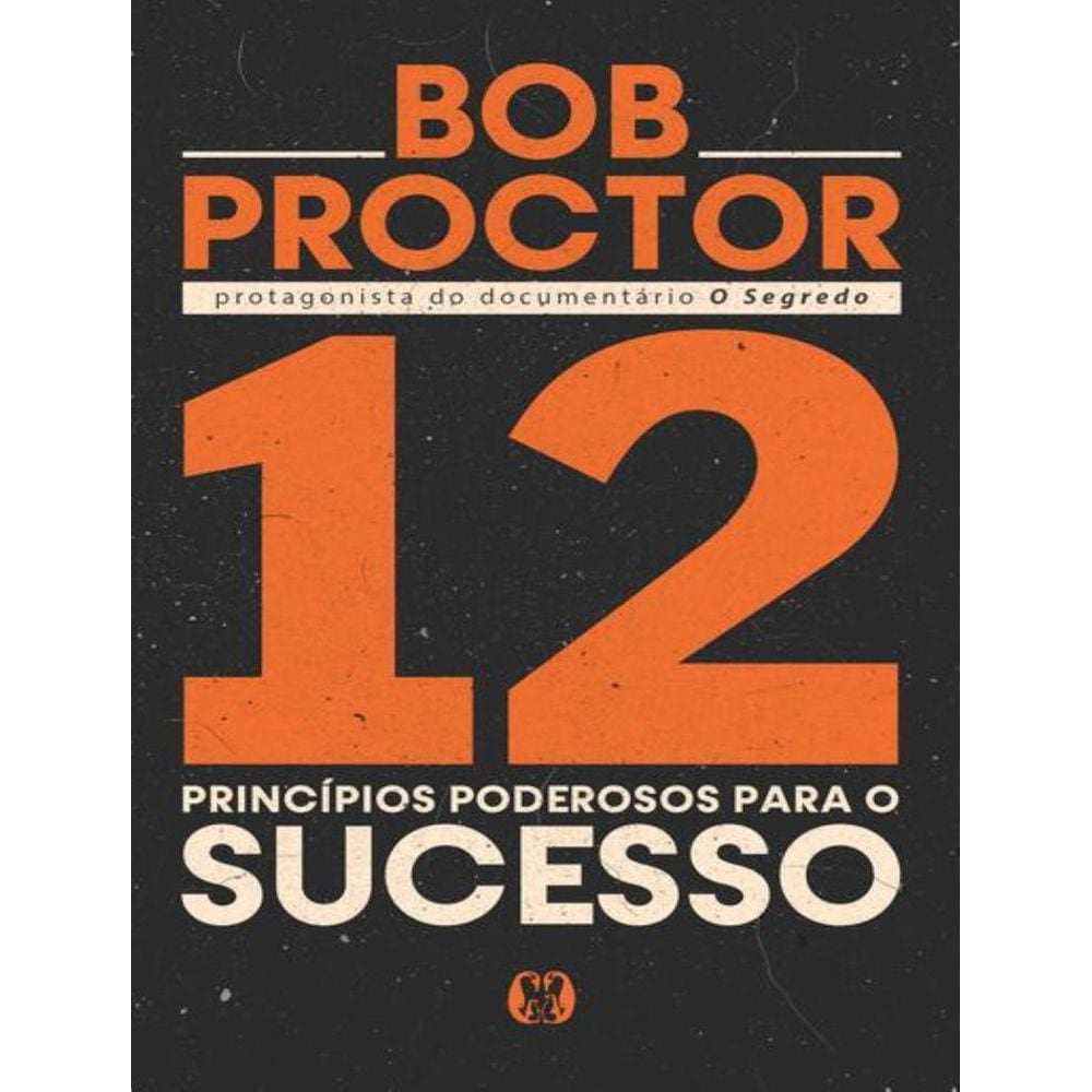 12 Principios Poderosos Para O Sucesso