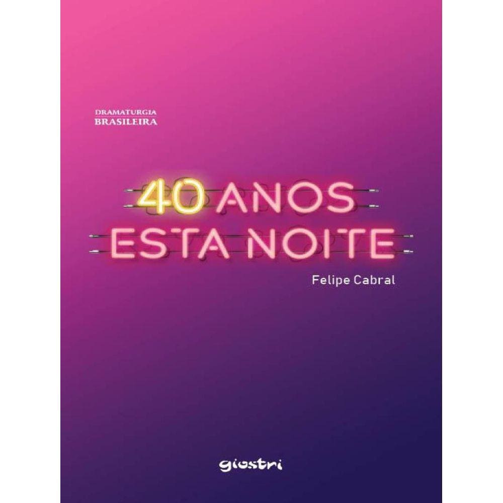 40 Anos Esta Noite