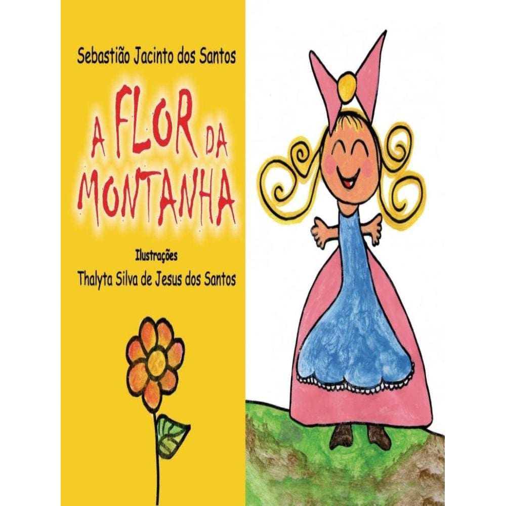 A Flor Da Montanha