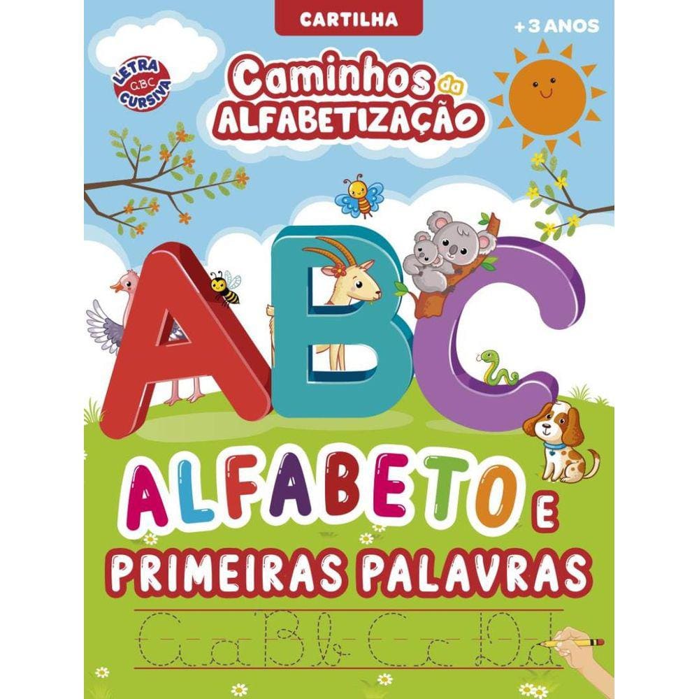 Cartilha Caminhos Da Alfabetizacao Alfabeto E Primeiras Palavras Casas Bahia