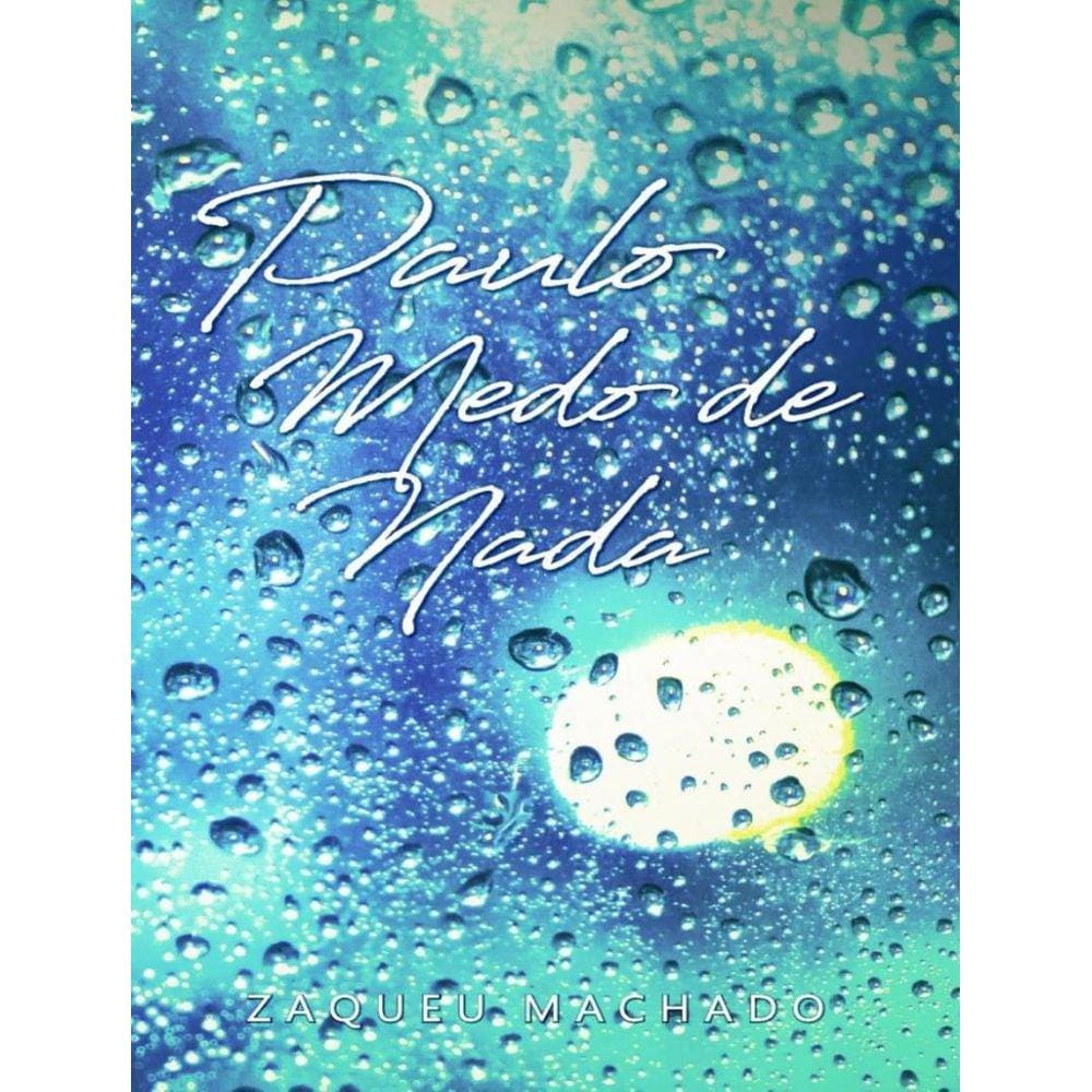 Paulo Medo De Nada
