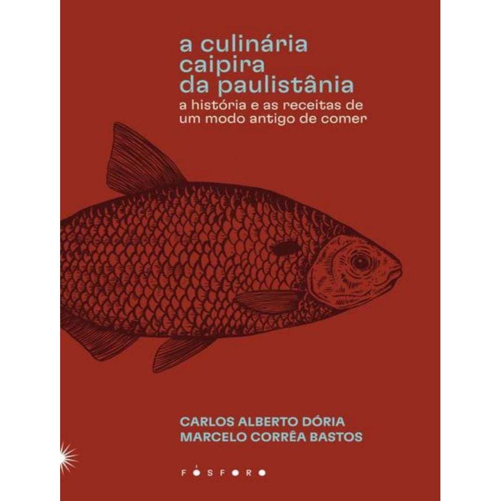 Culinaria Caipira Da Paulistania, A