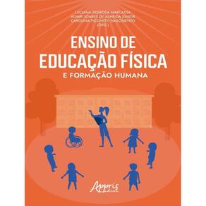 Ensino De Educacao Fisica E Formacao Humana