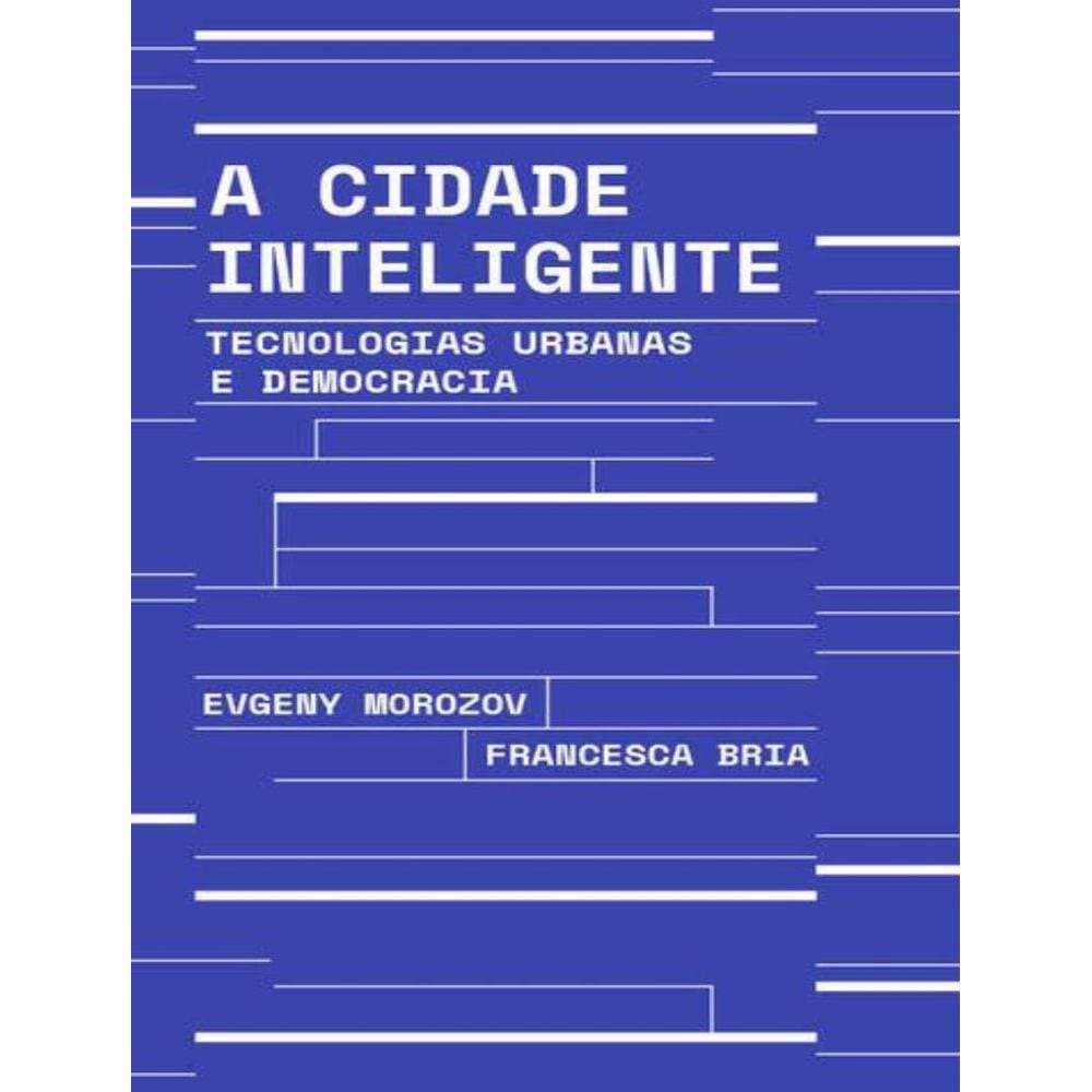 Cidade Inteligente, A 2ªed