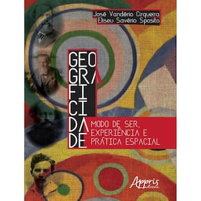 Geograficidade: Modo De Ser, Experiencia E Pratica Espacial
