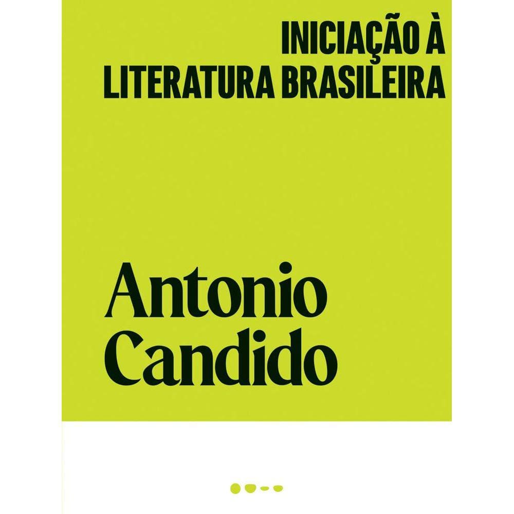 Iniciacao A Literatura Brasileira
