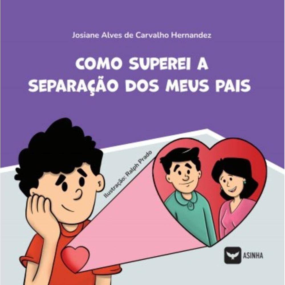Como superei a separação dos meus pais