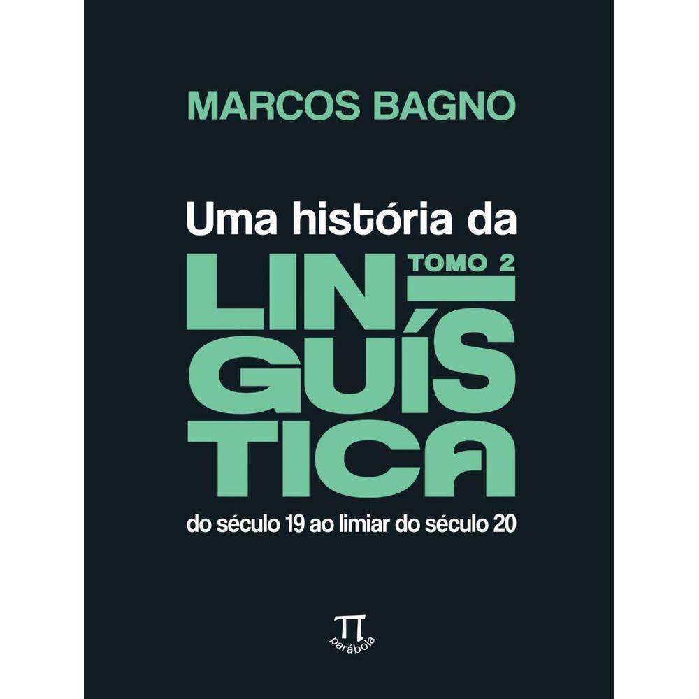 Historia Da Linguistica - Tomo 2