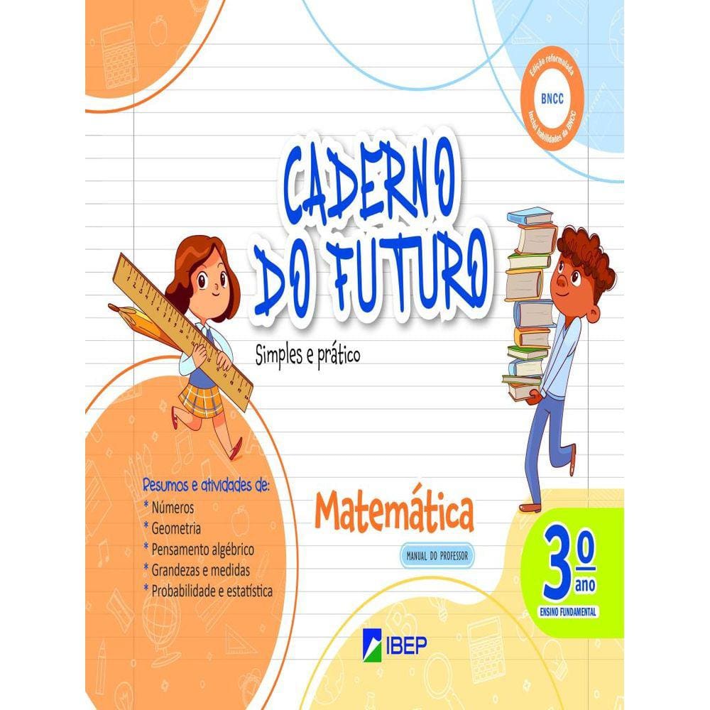 Caderno Do Futuro - Matematica - 3º Ano