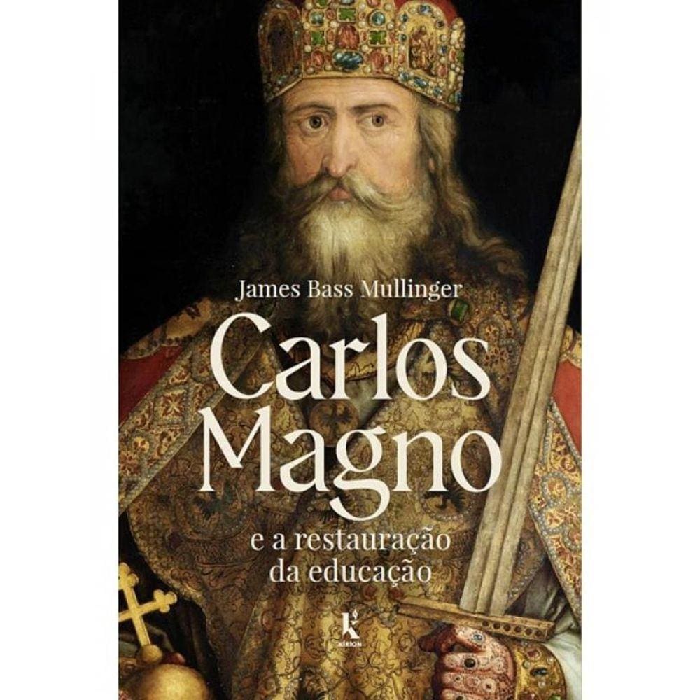 Carlos Magno E A Restauração Da Educação
