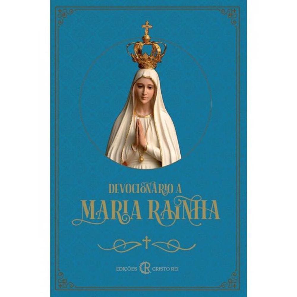 Devocionário A Maria Rainha
