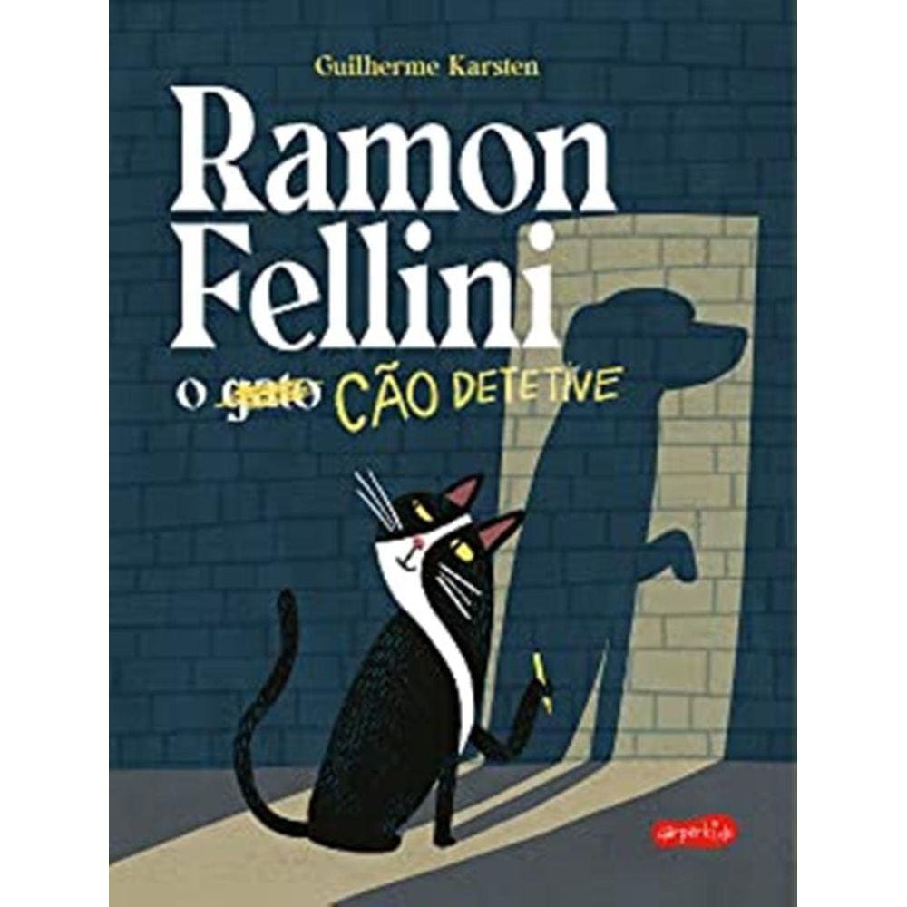 Ramon Fellini: O Cao Detetive