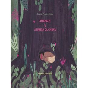 Amanacy E A Danca Da Chuva