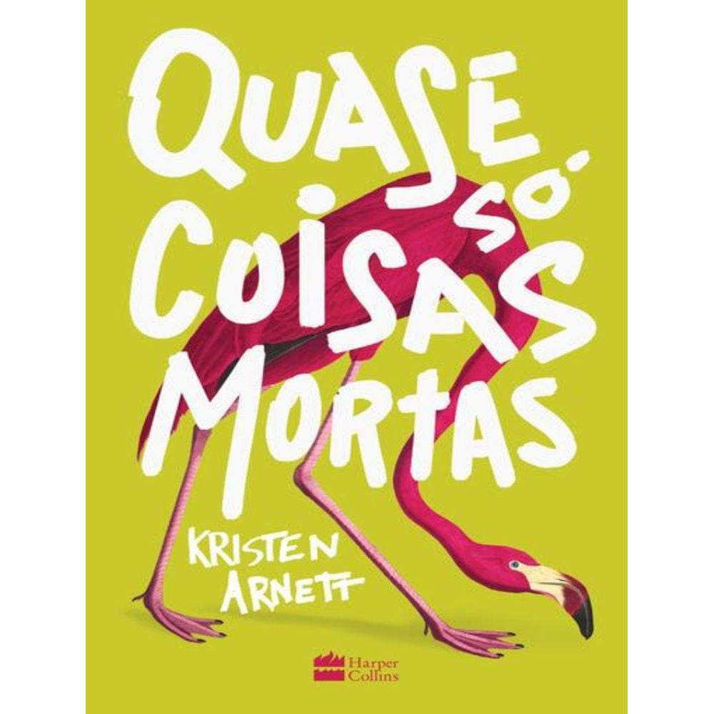 Quase So Coisas Mortas