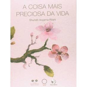 Coisa Mais Preciosa Da Vida, A