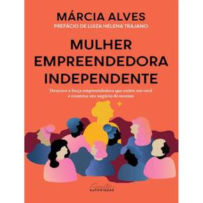 Mulher Empreendedora Independente