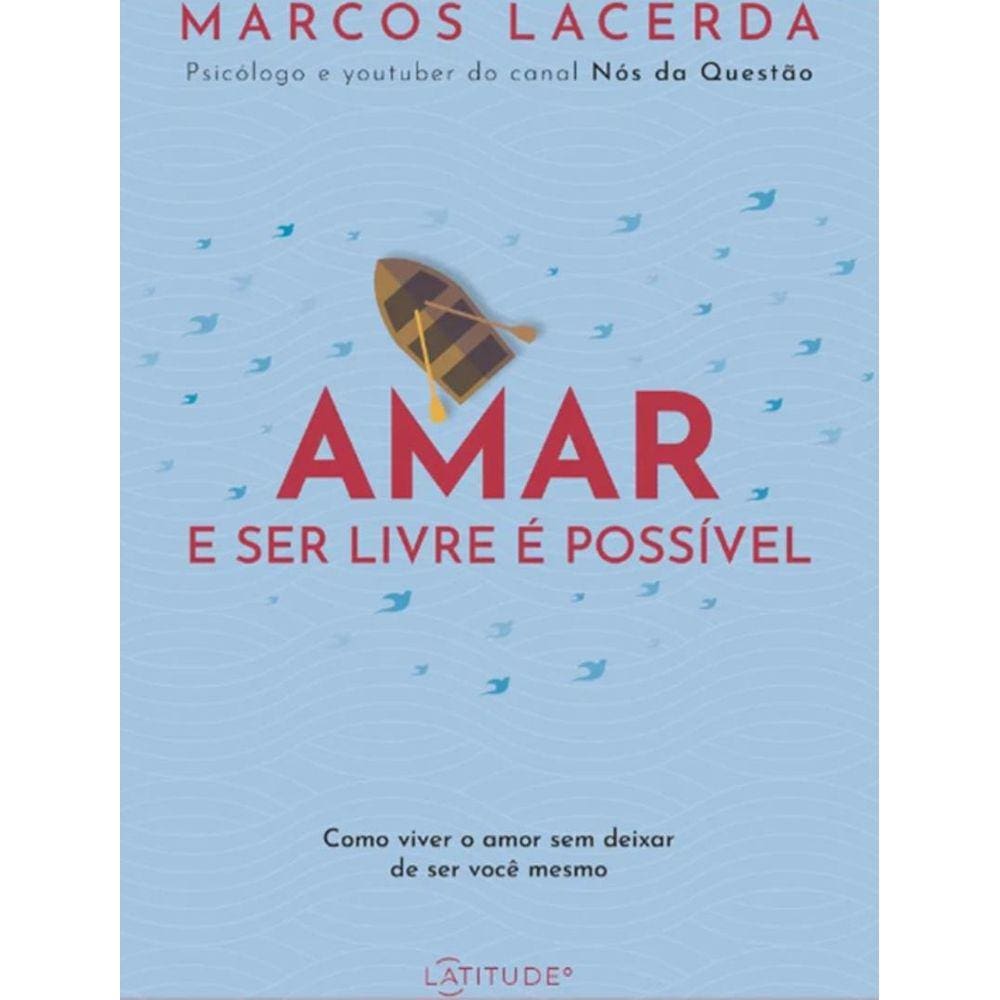 Amar E Ser Livre E Possivel