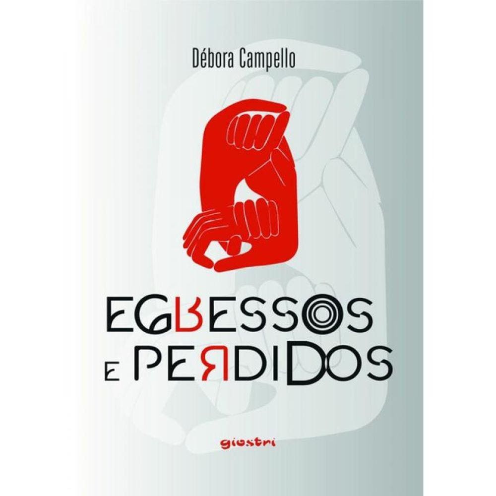 Egressos E Perdidos - Vol. 1