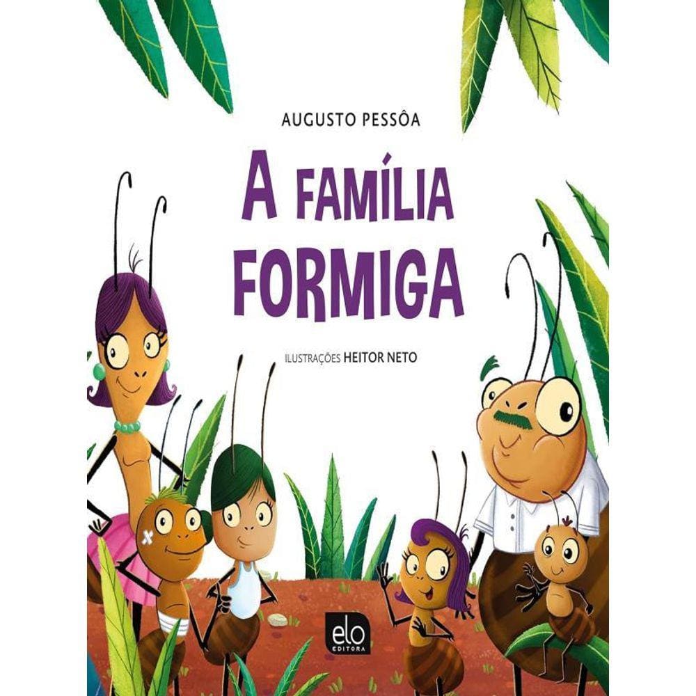 A Família Formiga