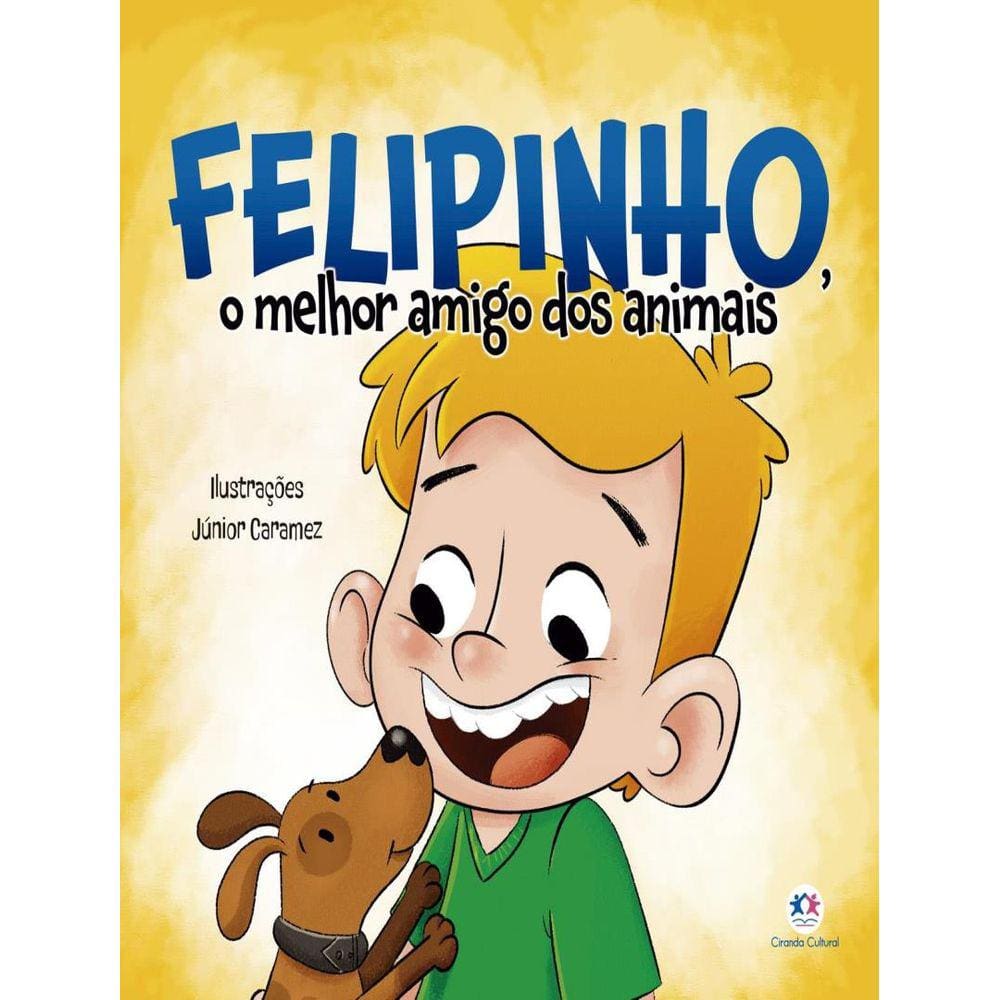 Felipinho, O Melhor Amigo Dos Animais