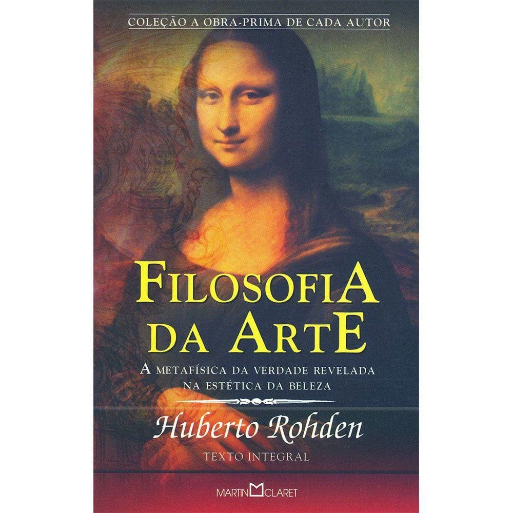 Filosofia Da Arte: A Metafísica Da Verdade Revelada Na Estética Da Beleza