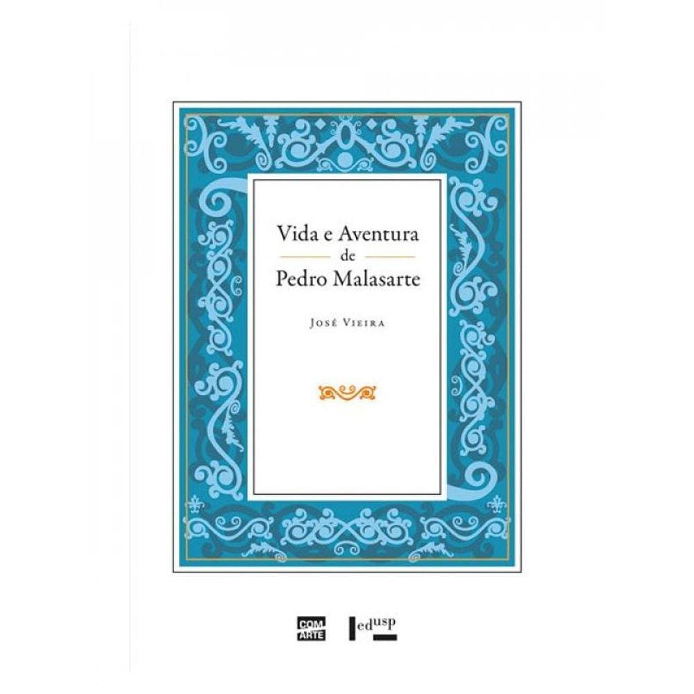 Vida E Aventura De Pedro Malasarte