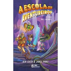 A Escola de Aventureiros - a Fúria dos Exilados