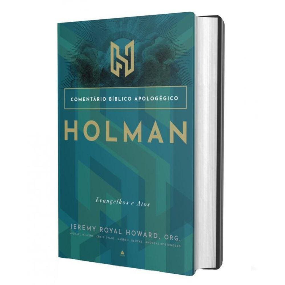 Comentário Bíblico Apologético Holman Evangelhos E Atos