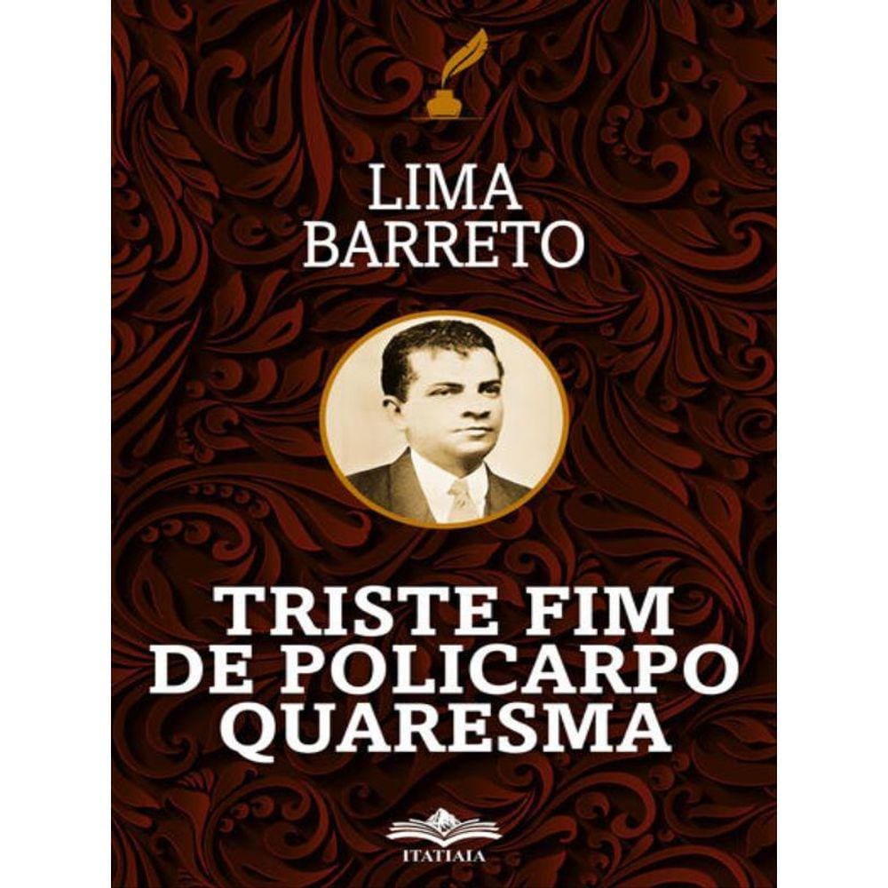 Triste Fim De Policarpo Quaresma