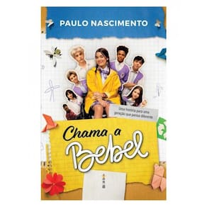 Chama A Bebel - Inclui Ingressos Promocionais Para O Filme