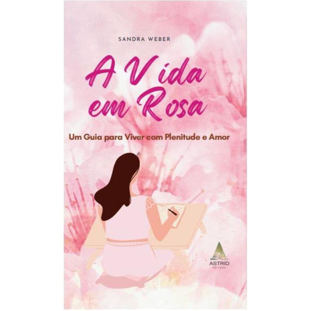 A Vida em Rosa