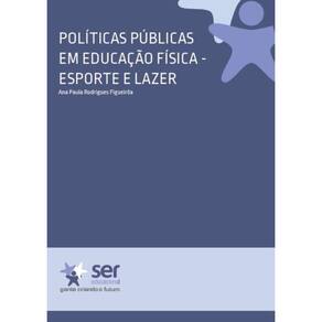 Políticas Públicas em Educação Física - Esporte e Lazer