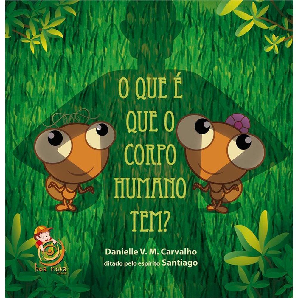 O que é que o corpo humano tem?