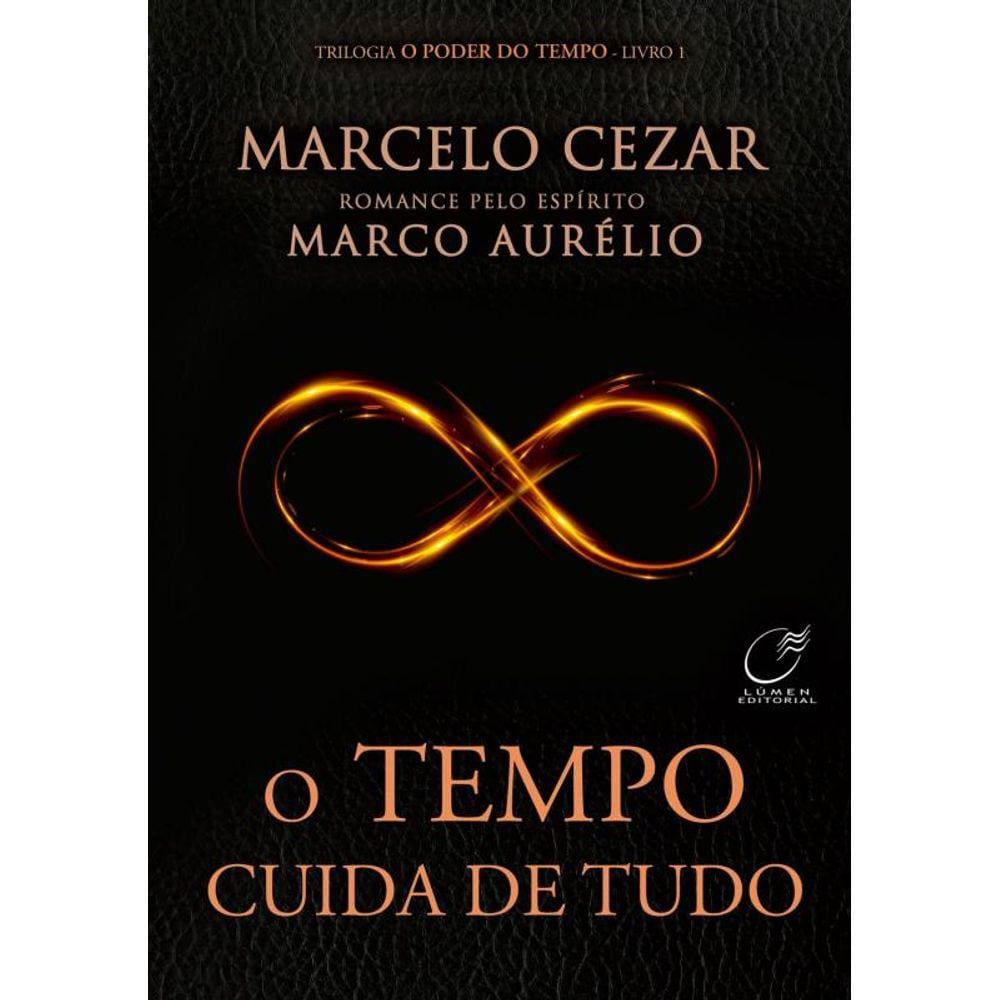 O tempo cuida de tudo