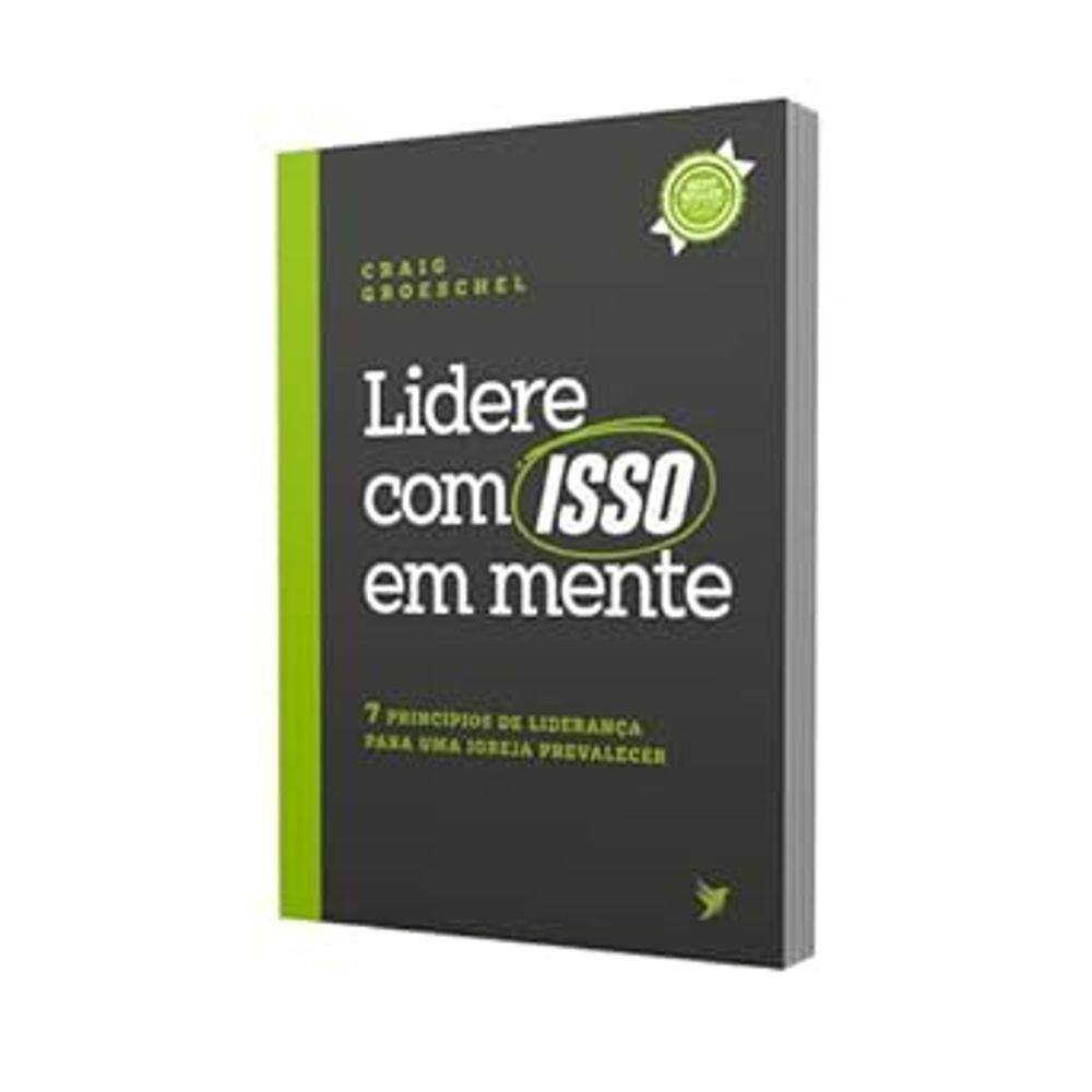 Lidere com isso em mente - Craig Groeschel