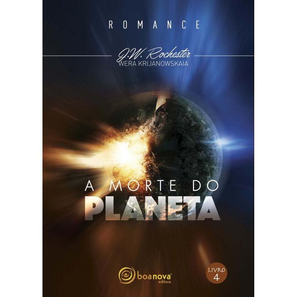 A morte do planeta - Nova Edição