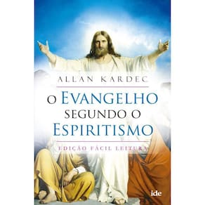 O Evangelho segundo o espiritismo: Fácil Leitura