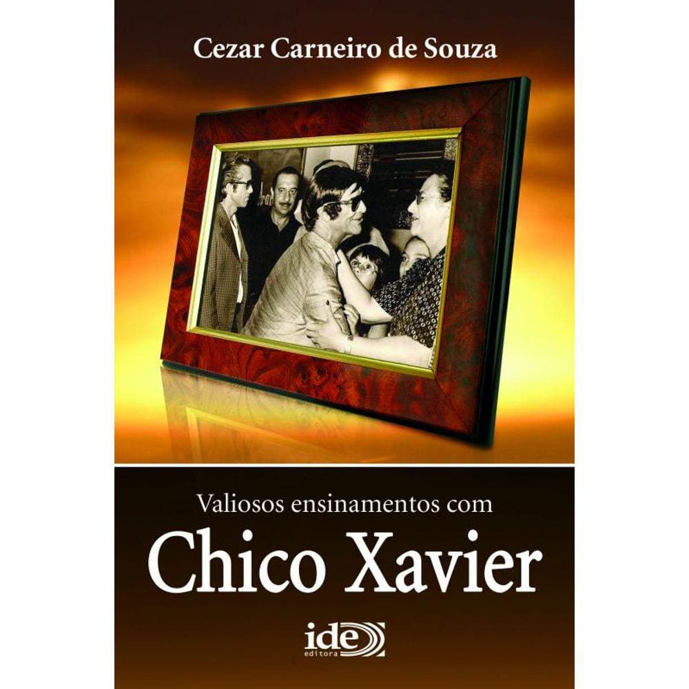 Valiosos Ensinamentos com Chico Xavier