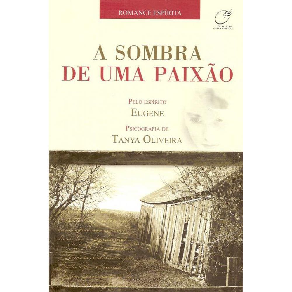 A sombra de uma paixão