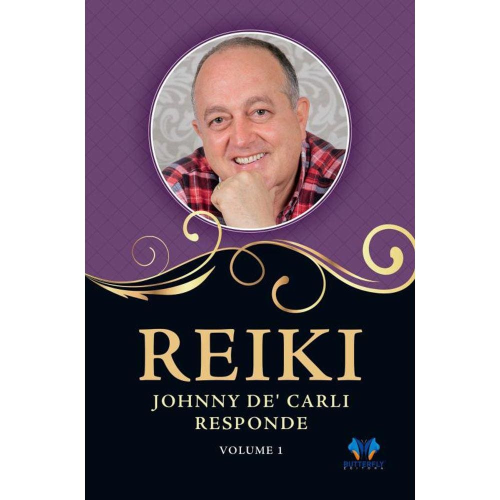 Reiki, Johnny De Carli responde - Vol. 1