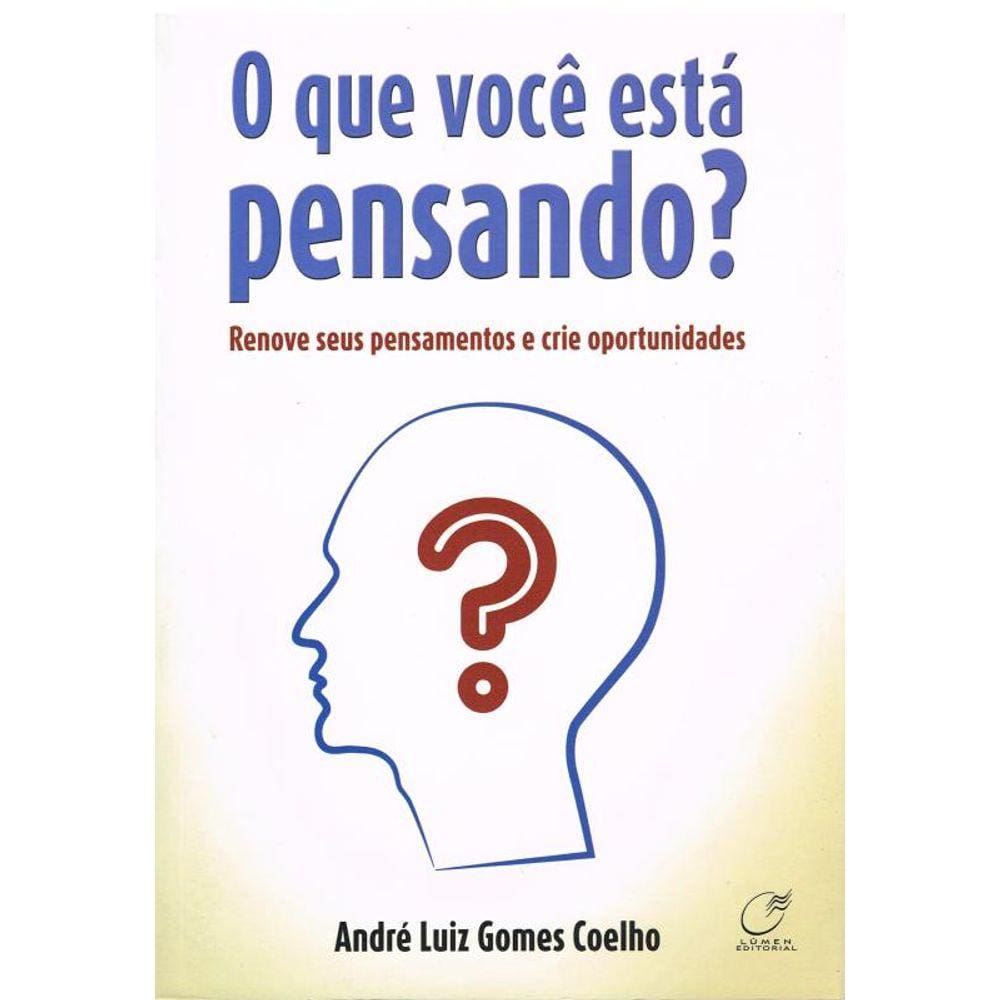 O que você está pensando?