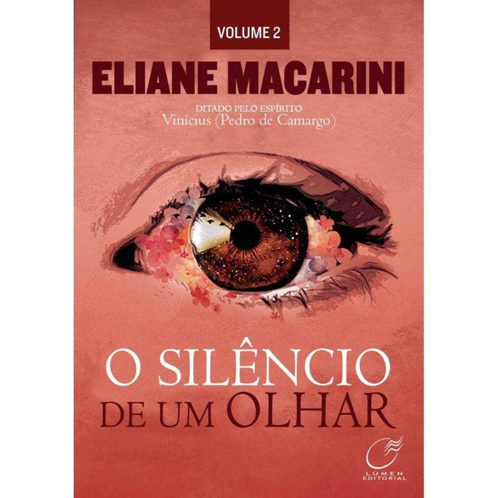 O silêncio de um olhar - Volume 2