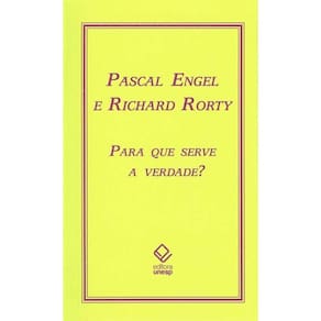Para que serve a verdade?