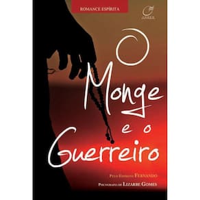 O monge e o guerreiro
