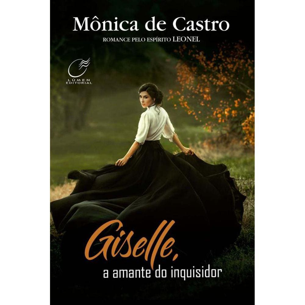 Giselle, a amante do inquisidor