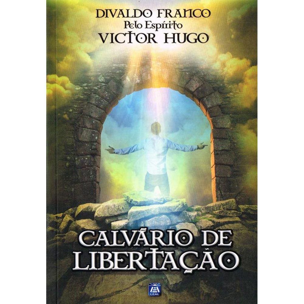 Calvário de Libertação - Nova Edição