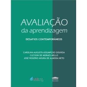 Avaliação Da Aprendizagem - Desafios Contemporâneos