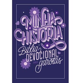 Minha História: Bíblia Devocional Para Garotas (Capa Lettering)